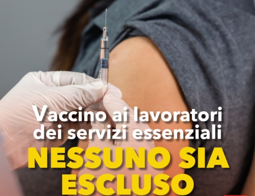 Vaccino ai lavoratori dei servizi essenziali: nessuno sia escluso